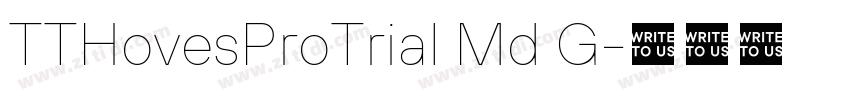 TTHovesProTrial Md G字体转换